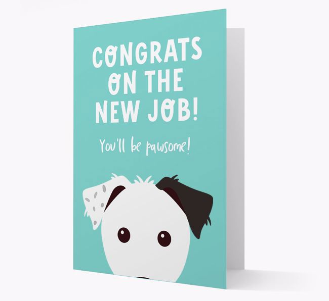 Congrats On The New Job: Personalized {breedFullName} Card