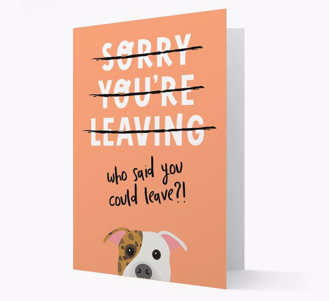 Sorry You're Leaving: Personalised {breedFullName} Card