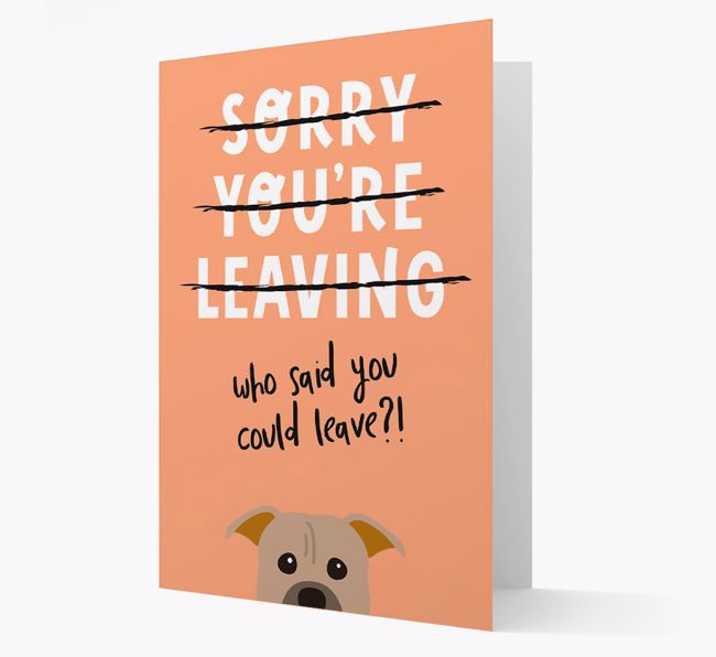 Sorry You're Leaving: Personalized {breedFullName} Card