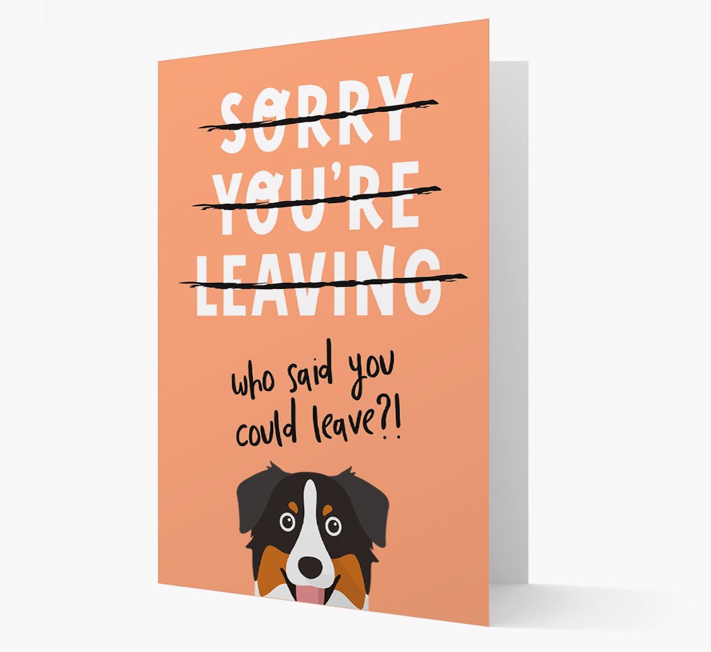 Sorry You're Leaving: Personalized {breedFullName} Card