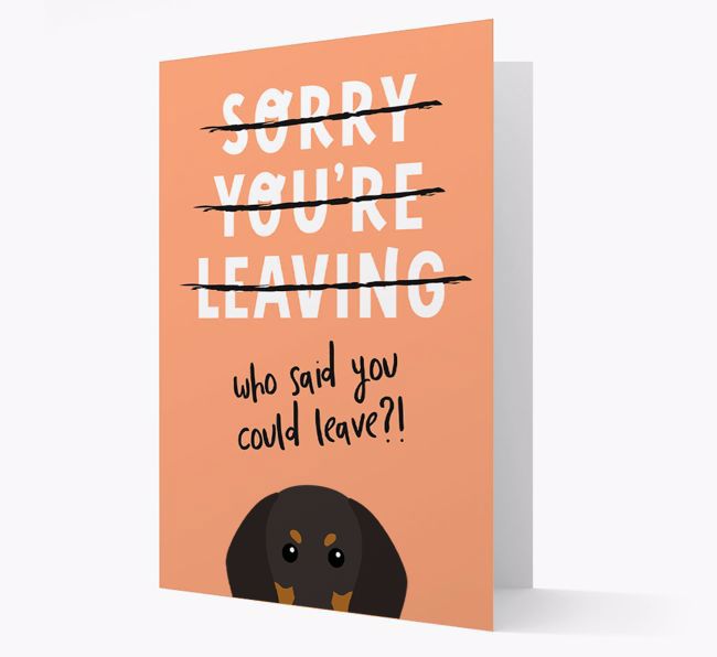 Sorry You're Leaving: Personalised {breedFullName} Card