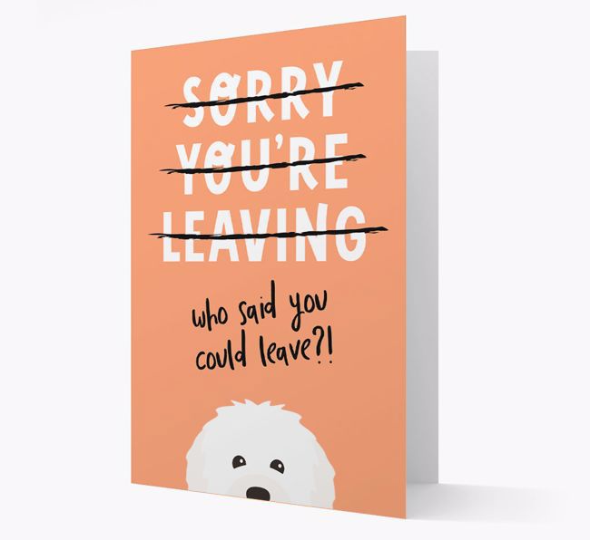 Sorry You're Leaving: Personalized {breedFullName} Card