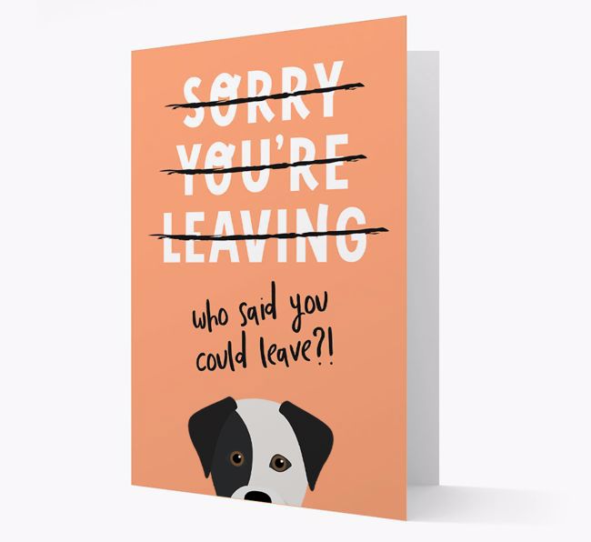 Sorry You're Leaving: Personalized {breedFullName} Card