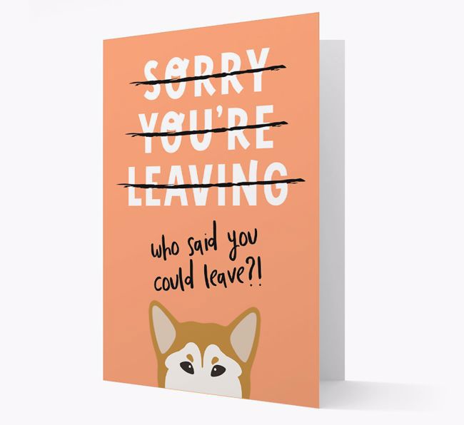 Sorry You're Leaving: Personalized {breedFullName} Card