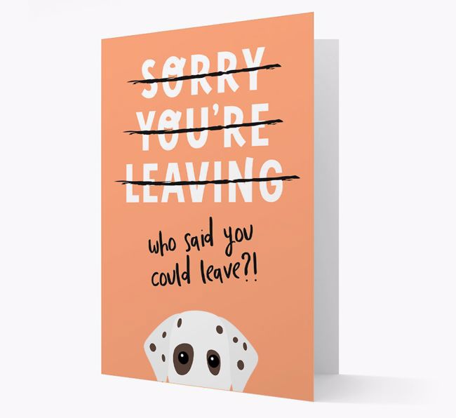 Sorry You're Leaving: Personalised {breedFullName} Card