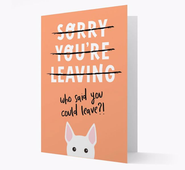 Sorry You're Leaving: Personalised {breedFullName} Card