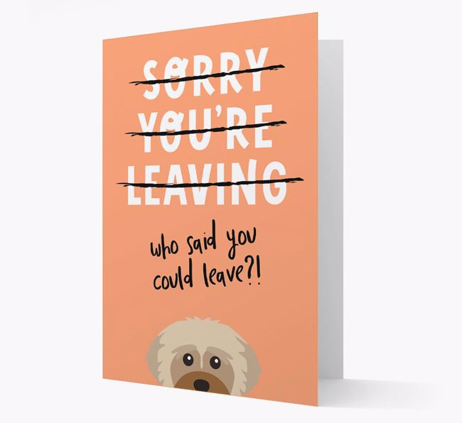 Sorry You're Leaving: Personalized {breedFullName} Card