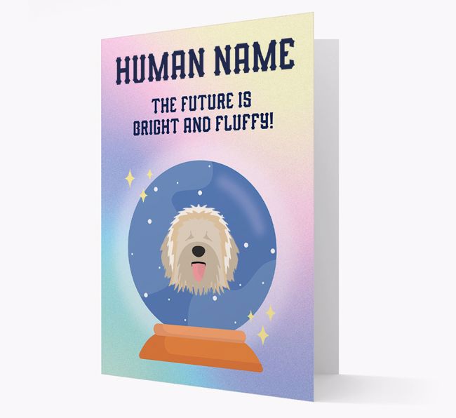 The Future Is Bright And Fluffy: Personalised {breedFullName} Card