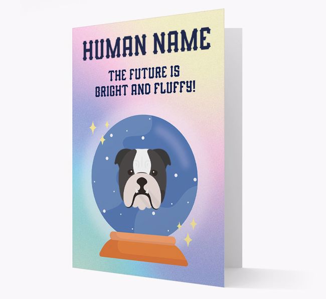 The Future Is Bright And Fluffy: Personalized {breedFullName} Card