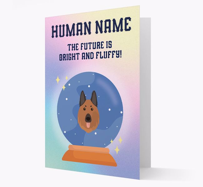 The Future Is Bright And Fluffy: Personalised {breedFullName} Card