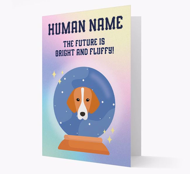 The Future Is Bright And Fluffy: Personalized {breedFullName} Card