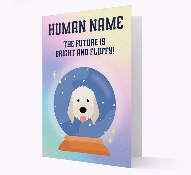 The Future Is Bright And Fluffy: Personalised {breedFullName} Card