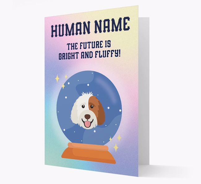 The Future Is Bright And Fluffy: Personalized {breedFullName} Card