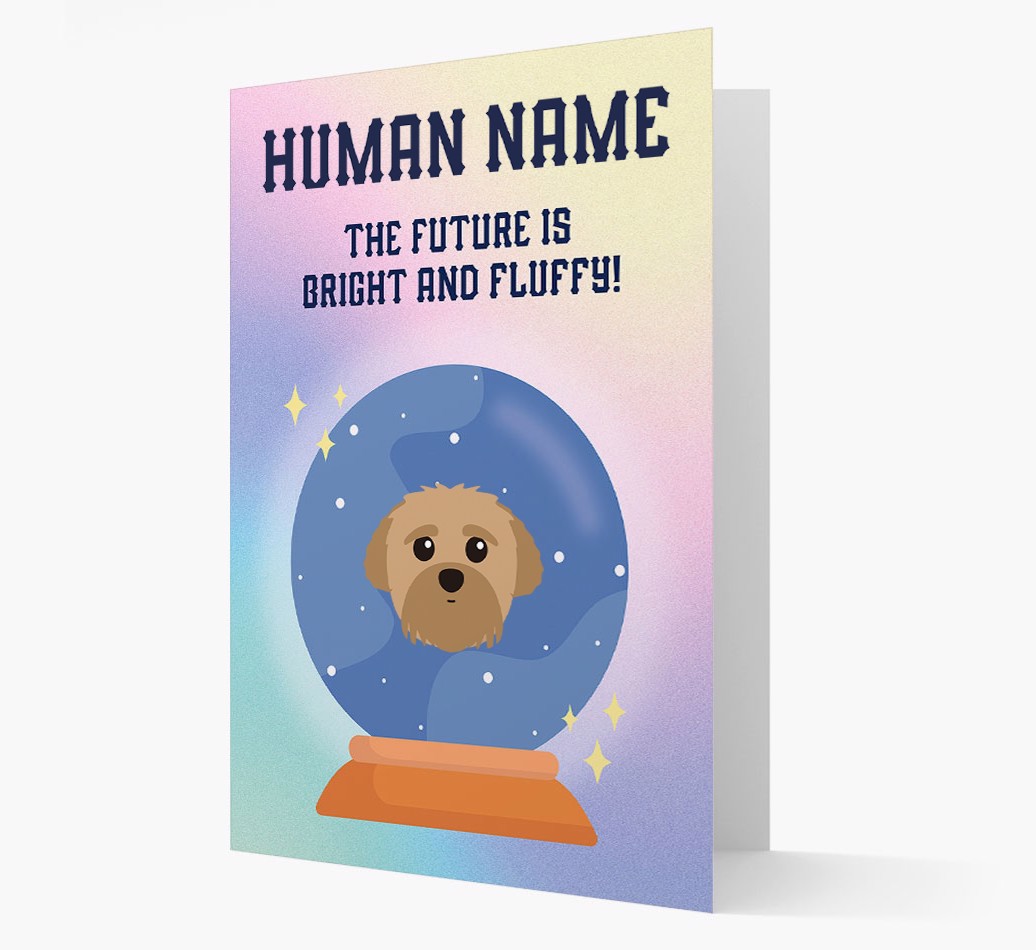 The Future Is Bright And Fluffy: Personalised {breedFullName} Card