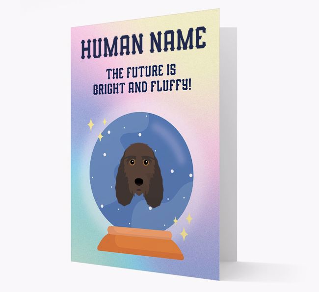 The Future Is Bright And Fluffy: Personalized {breedFullName} Card