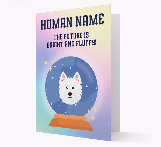 The Future Is Bright And Fluffy: Personalised {breedFullName} Card