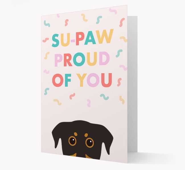 Su-paw Proud Of You: Personalised {breedFullName} Card