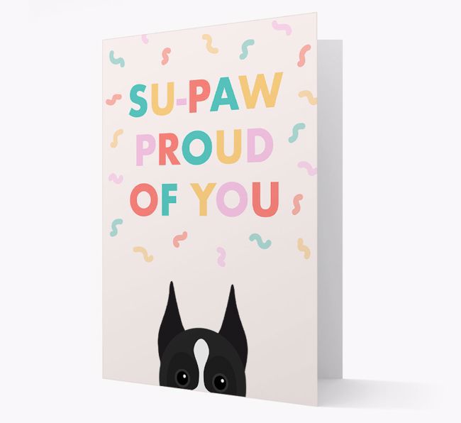 Su-paw Proud Of You: Personalized {breedFullName} Card