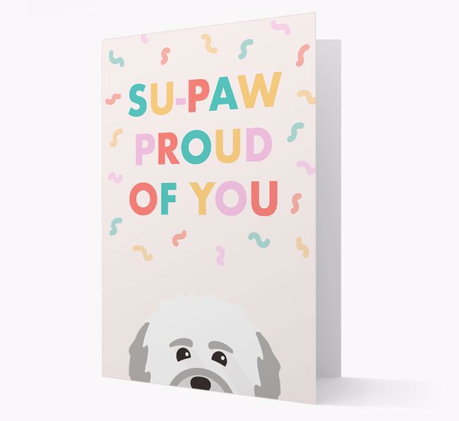 Su-paw Proud Of You: Personalised {breedFullName} Card