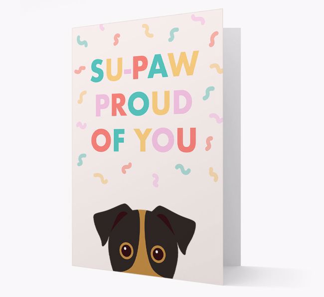 Su-paw Proud Of You: Personalized {breedFullName} Card