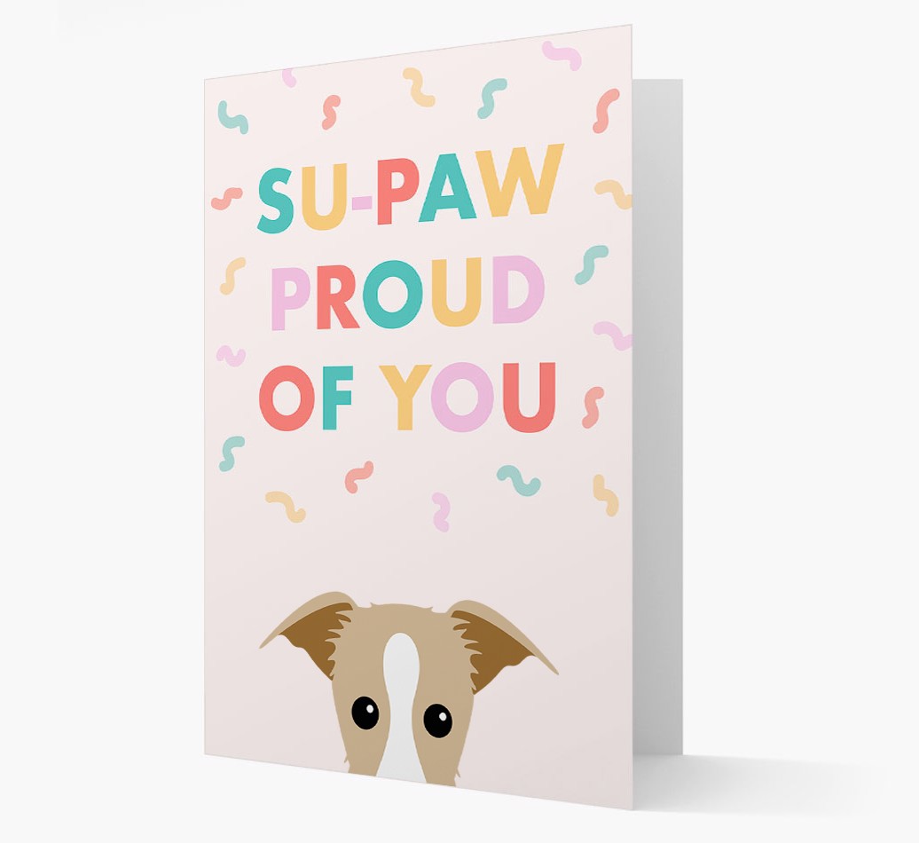 Su-paw Proud Of You: Personalized {breedFullName} Card