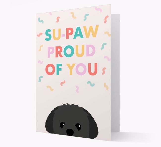 Su-paw Proud Of You: Personalised {breedFullName} Card