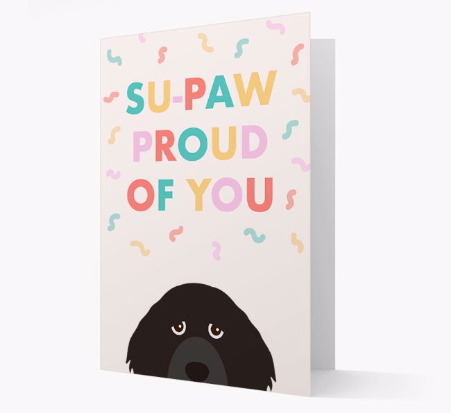 Su-paw Proud Of You: Personalised {breedFullName} Card