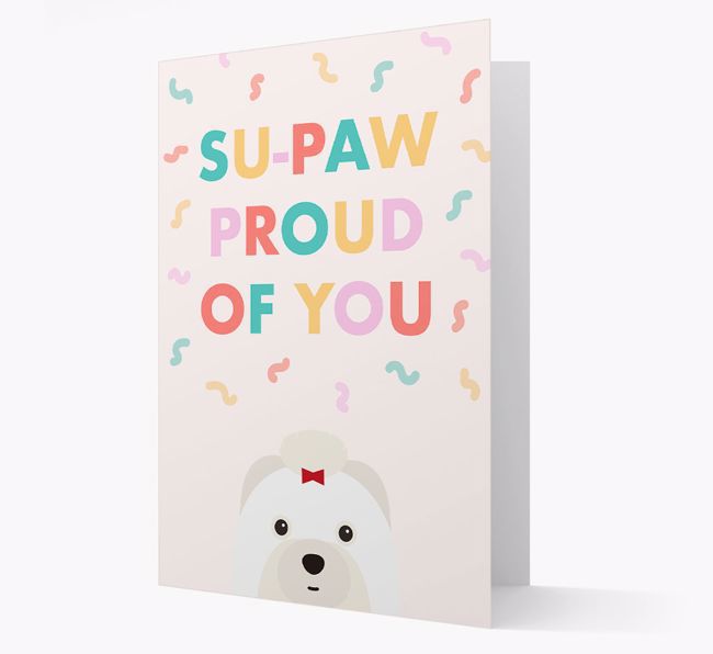 Su-paw Proud Of You: Personalized {breedFullName} Card