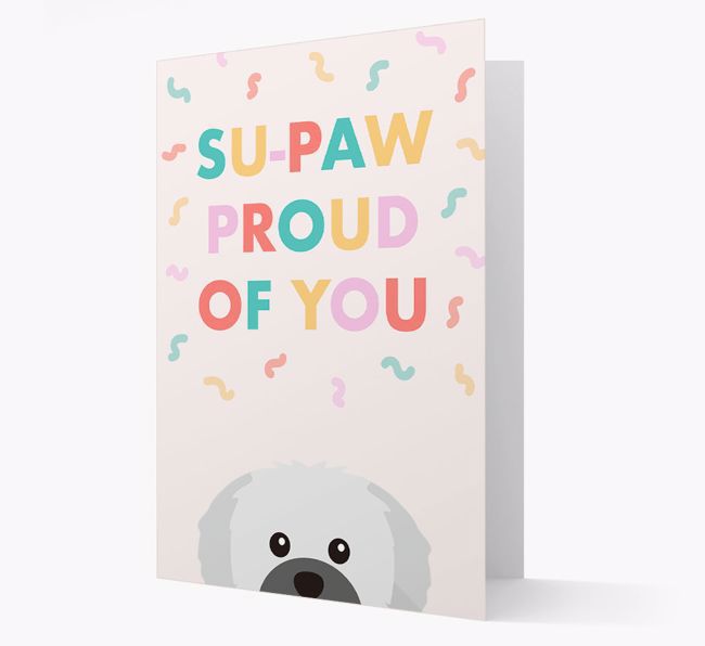 Su-paw Proud Of You: Personalized {breedFullName} Card