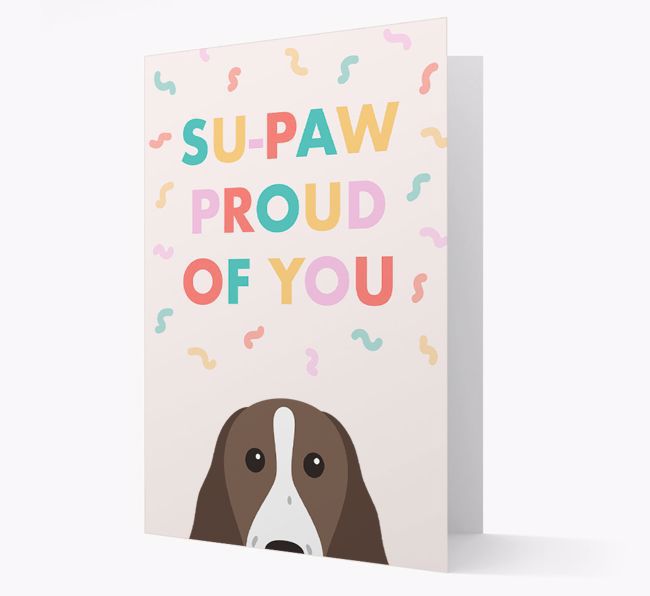 Su-paw Proud Of You: Personalized {breedFullName} Card