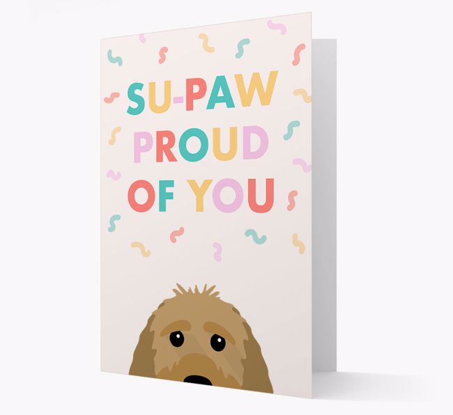 Su-paw Proud Of You: Personalised {breedFullName} Card