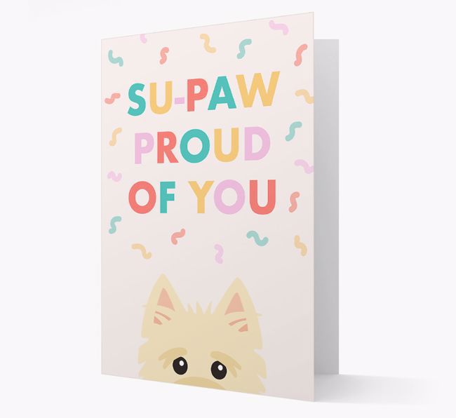 Su-paw Proud Of You: Personalised {breedFullName} Card