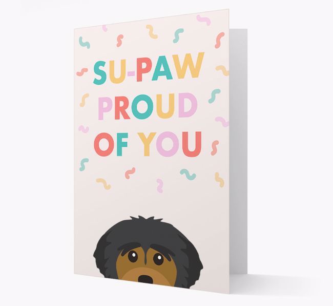 Su-paw Proud Of You: Personalized {breedFullName} Card