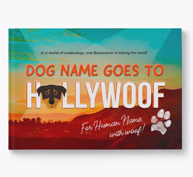 Personalised Book: Beauceron Goes to Hollywoof