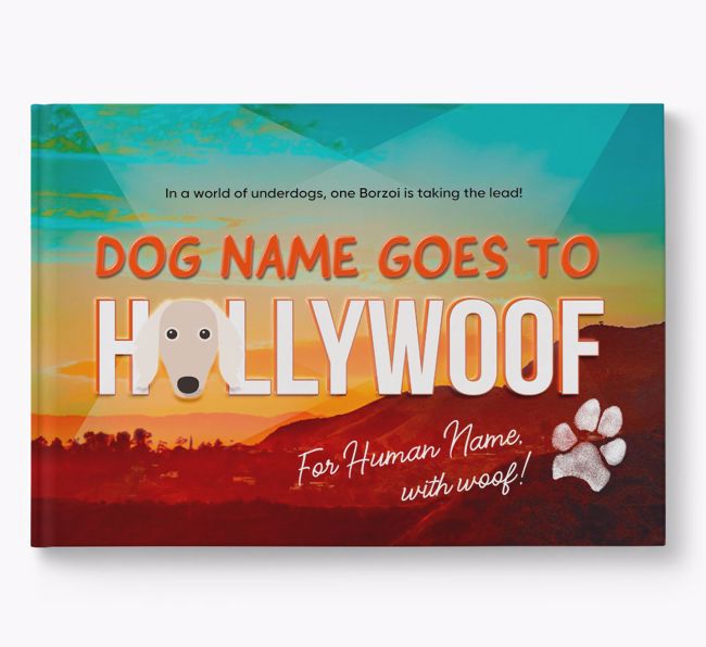 Personalised Book: Borzoi Goes to Hollywoof