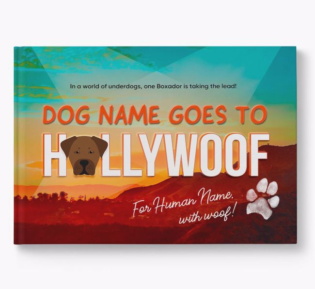 Personalised Book: Boxador Goes to Hollywoof