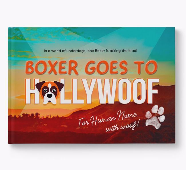 Personalised Book: Boxer Goes to Hollywoof