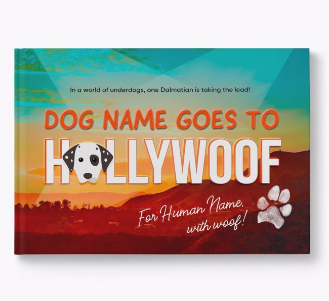 Personalised Book: Dalmatian Goes to Hollywoof