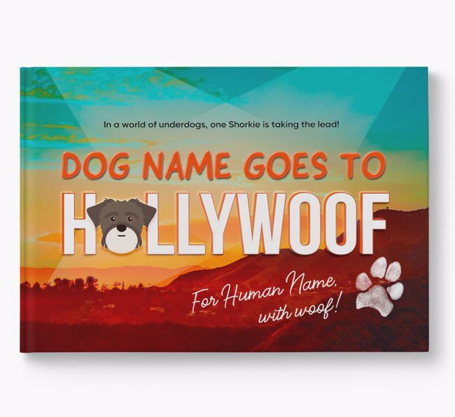 Personalised Book: Shorkie Goes to Hollywoof