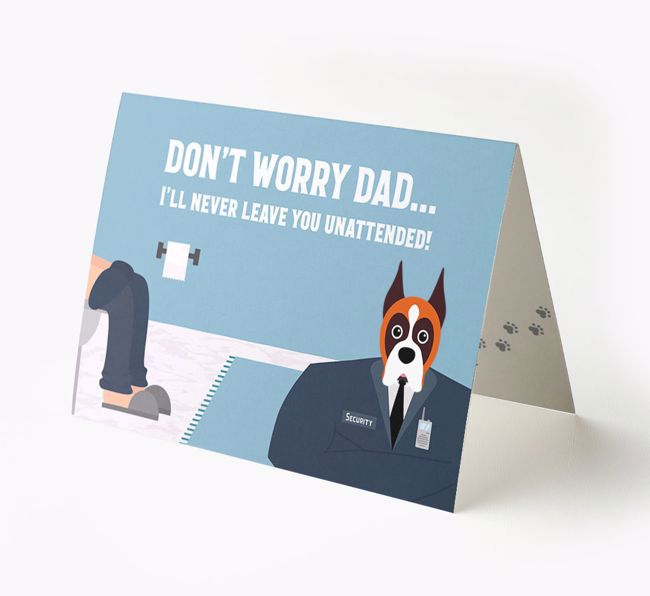 I'll Never Leave You Unattended: Personalised {breedFullName} Card