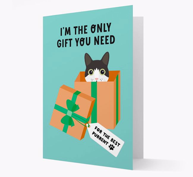 I'm The Only Gift You Need: Personalised {breedCommonName} Card