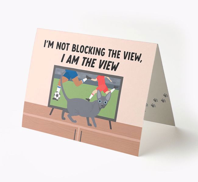 I'm Not Blocking The View, I Am The View - Football: Personalised {breedCommonName} Card