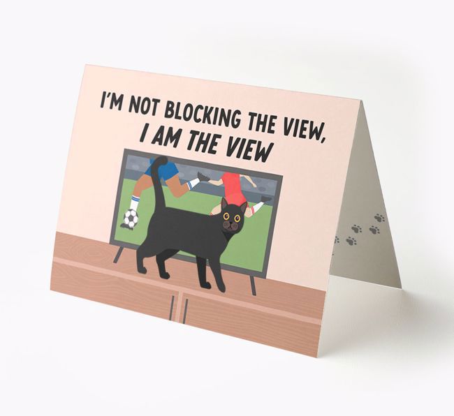 I'm Not Blocking The View, I Am The View - Football: Personalised {breedCommonName} Card