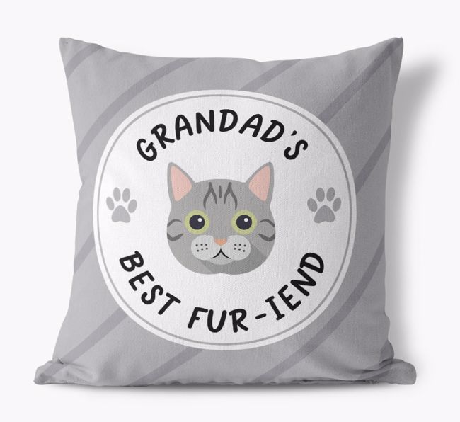 Grandad's Best Fur-iend: Personalised {breedCommonName} Cushion