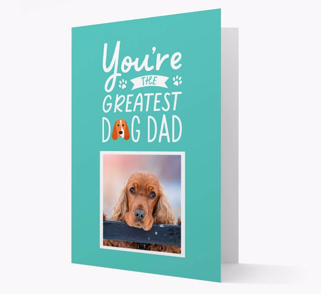 Greatest Dog Dad: Personalized {breedFullName} Photo Upload Card