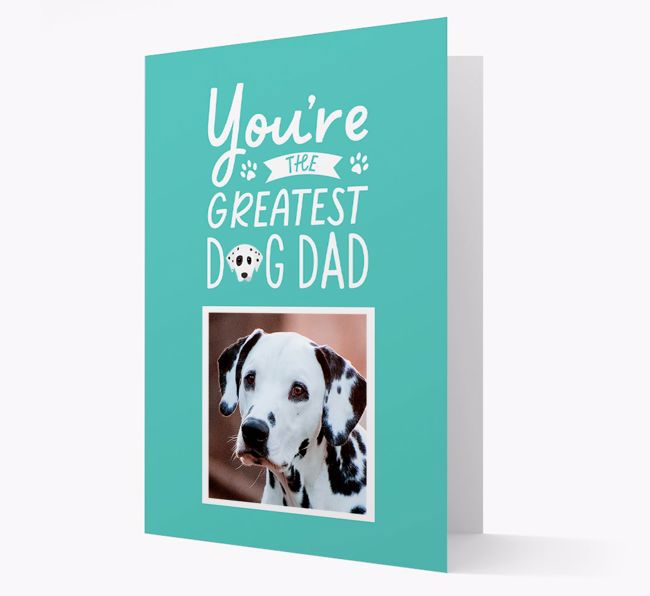 Greatest Dog Dad: Personalized {breedFullName} Photo Upload Card