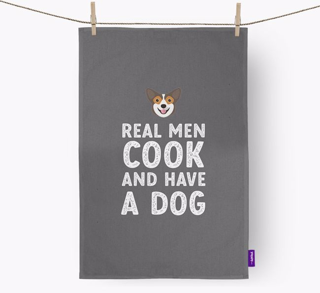 Real Men Cook And Have A Dog: Personalized {breedFullName} Dish Towel