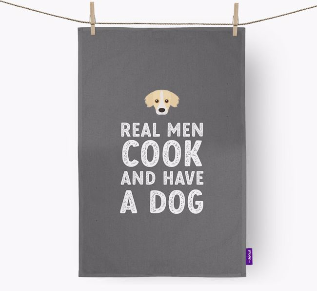 Real Men Cook And Have A Dog: Personalized {breedFullName} Dish Towel