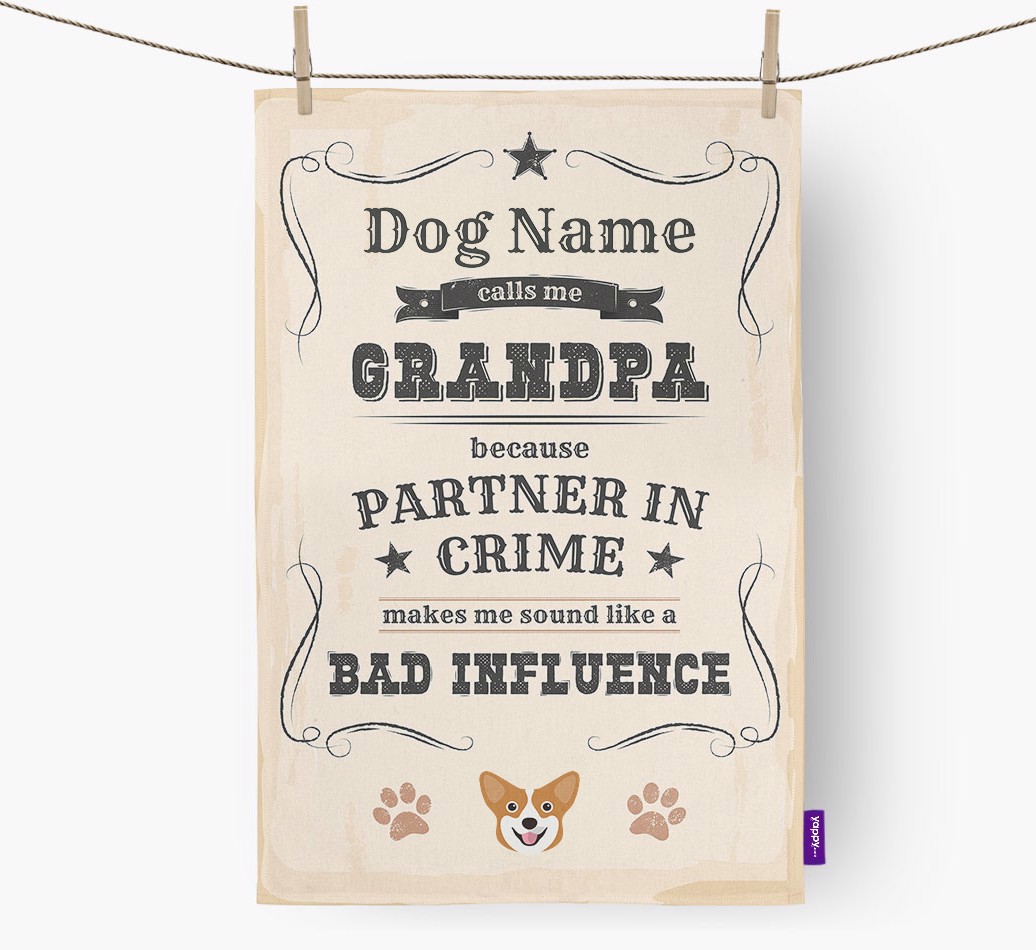 Bad Influence Grandpa: Personalised {breedFullName} Tea Towel - hung with pegs