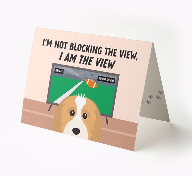 I'm Not Blocking The View, I Am The View - Soccer: Personalized {breedFullName} Card